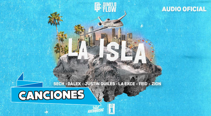 Dimelo Flow - La Isla ft. Sech, Dalex, Justin Quiles, La Exce, Feid, Zion