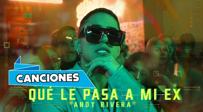 Andy Rivera - Qué Le Pasa a Mi Ex (VIDEO)