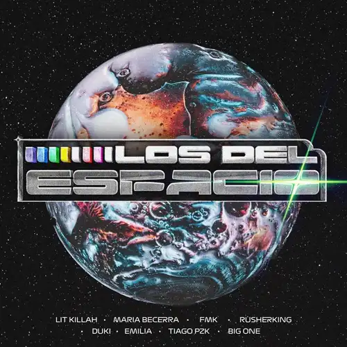Los Del Espacio - Lit Killah, Duki, Emilia, Tiago Pzk, Fmk, Rusherking, Maria Becerra, Big One