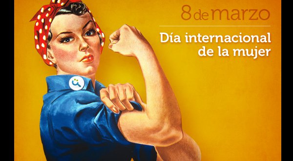 ¡Feliz Día Internacional de la Mujer!