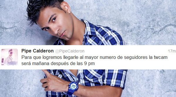 Pipe Calderon anuncia twittcam