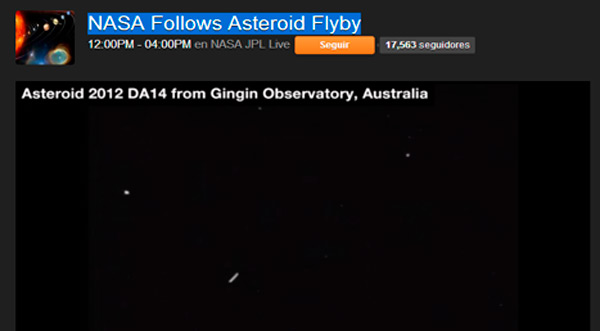 Asteroide  2012 DA14: Transmisión en VIVO desde canal de la Nasa