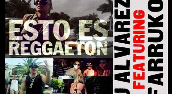 Estreno: J Alvarez Ft Farruko presentan 'Esto es Reggaeton'