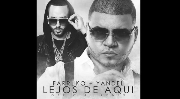 Farruko y Yandel se unen para el remix de 'Lejos de aquí'