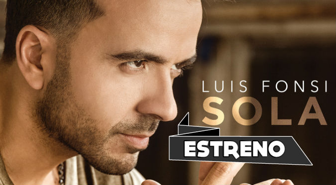 Luis Fonsi estrena su nuevo tema 'Sola' (VIDEO)