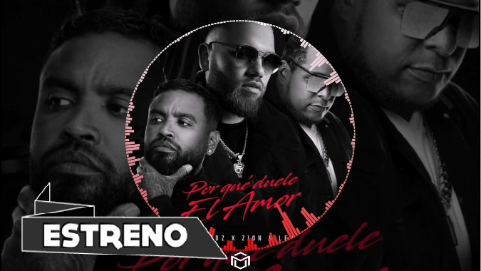 Miky Woodz x Zion & Lennox - Por que Duele El Amor (VIDEO)