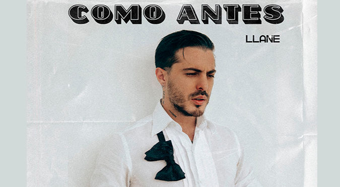 Llane innova la escena musical con el lanzamiento de “Como Antes” | VIDEO