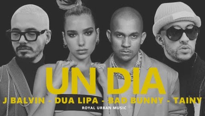 J Balvin, Bad Bunny, Dua Lipa y Tainy estrenan 'Un Día (One Day)'