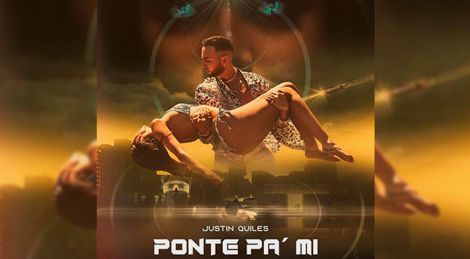 Justin Quiles estrena “Ponte Pa' Mí” | VIDEO