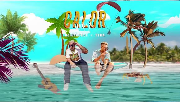 Dejota2021 estrenó 'Calor Remix' junto a Yera | VIDEO