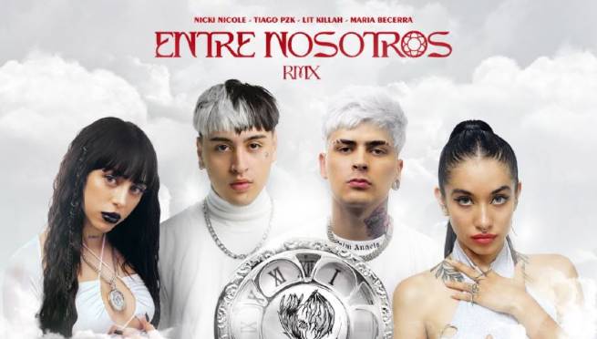 Tiago PZK y Lit Killah estrenan remix 'Entre Nosotros' al lado de María Becerra y Nicki Nicole |VIDEO