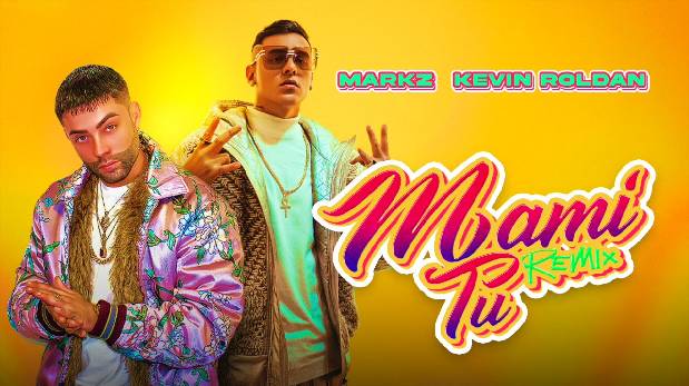 Markz se une a Kevin Roldán para el estreno de 'Mami tú remix' | VIDEO