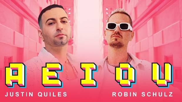 Justin Quiles estrena 'AEIOU' junto a Robin Schulz | VIDEO