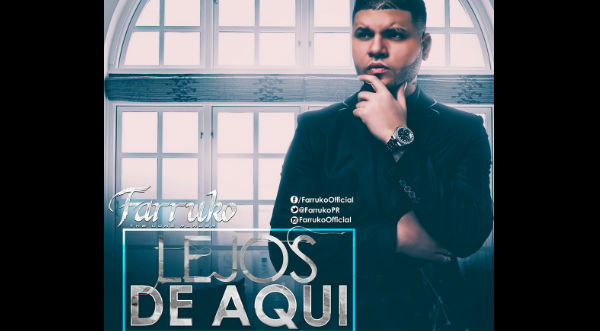 Farruko estrenó el videoclip de ‘Lejos de aquí’- VIDEO