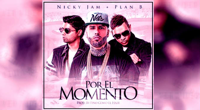 Nicky Jam y Plan B lanzan el videoclip de su nueva canción ‘Por el momento’