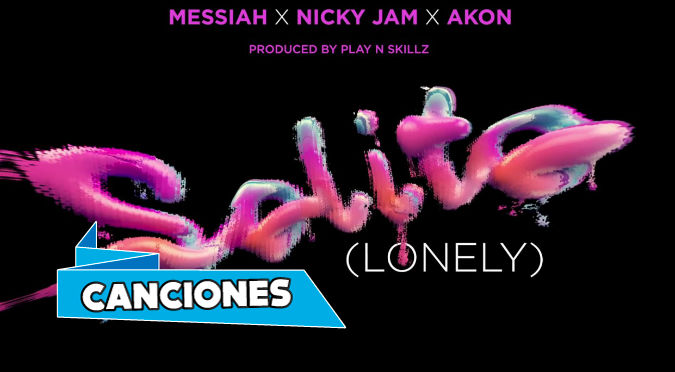 Messiah – Solito (Lonely) ft. Nicky Jam & Akon 