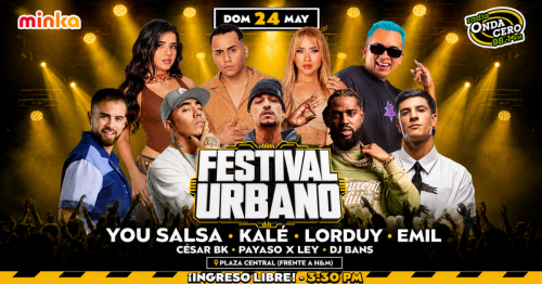 Festival Urbano en Minka: Lorduy, You Salsa y más artistas darán concierto gratis este 24 de mayo gracias a Onda Cero